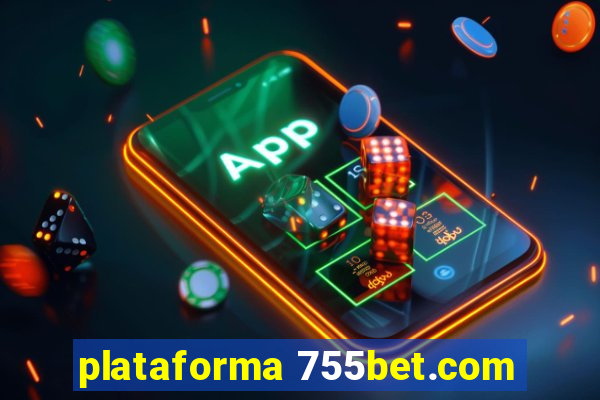 plataforma 755bet.com